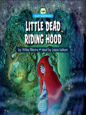 cover image of Little Dead Riding Hood